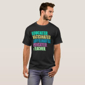 T-shirt Enseignant dévoué vacciné éduqué (Devant entier)