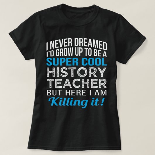 T-shirt Enseignant d'histoire amusant (Design devant)