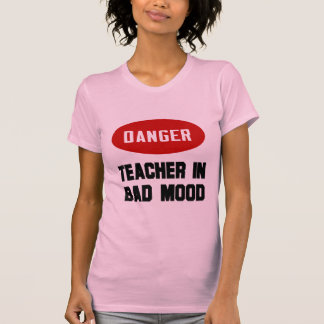 T-shirt Enseignant drôle dans la mauvaise humeur