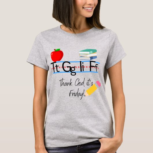 T-shirt Enseignant du TGIF (Devant)