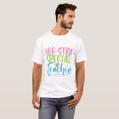 T-shirt Enseignant Eggstra Spécial - Pâques (Devant entier)