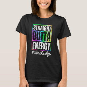 T-shirt Enseignant en classe de vie droit hors de l'Humour