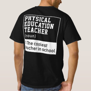 T-shirt Enseignant en éducation physique Définition P.E.