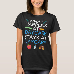 T-shirt Enseignant en garderie Ce qui se passe en garderie