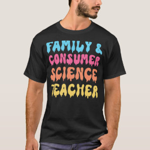 T-shirt Enseignant en sciences de la famille et de la cons