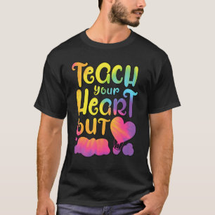 T-shirt Enseignant Enseignez Avec Tout Votre Coeur Rentrée