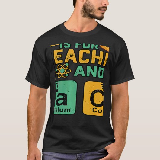 T-shirt Enseignant Est Pour L'Enseignant Tacos Chimie Scie (Devant)