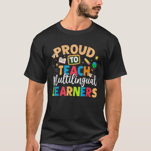 T-shirt Enseignant fier d'enseigner à l'apprenant multilin (Devant)