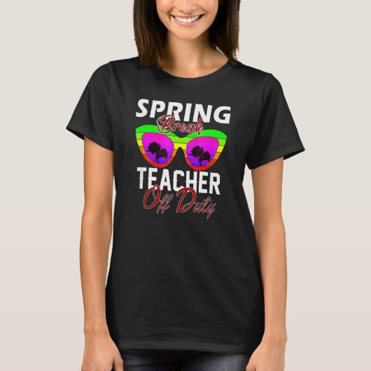 T-shirt Enseignant hors service 2022 Spring Break Squad Sc (Devant)