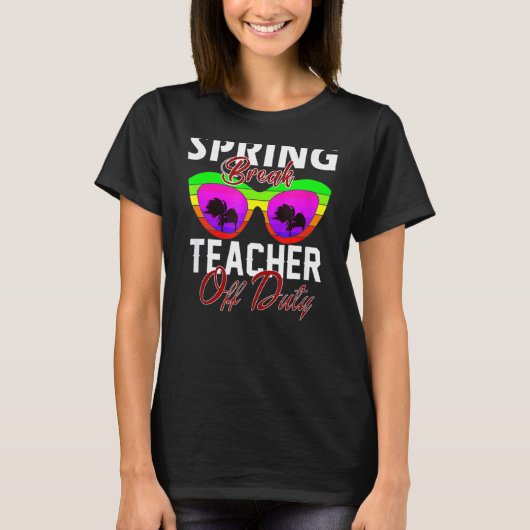 T-shirt Enseignant hors service 2022 Spring Break Squad Sc (Devant)