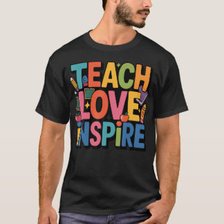 T-shirt Enseignant Inspire Enseignant Classe École Positif