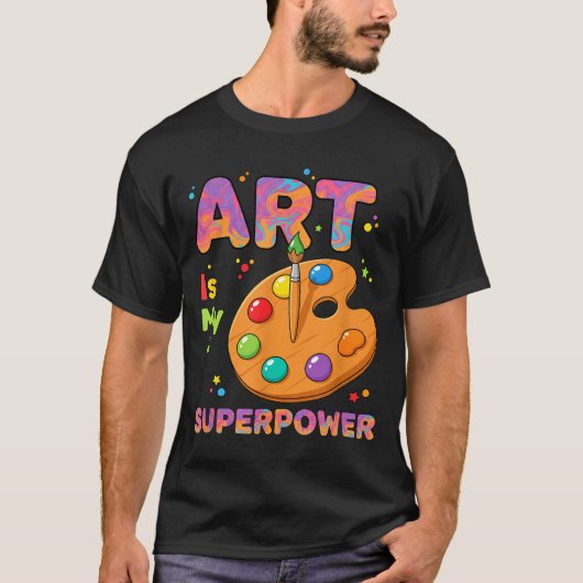 T-shirt Enseignant - L'art est mon superwer professeur d'a (Devant)