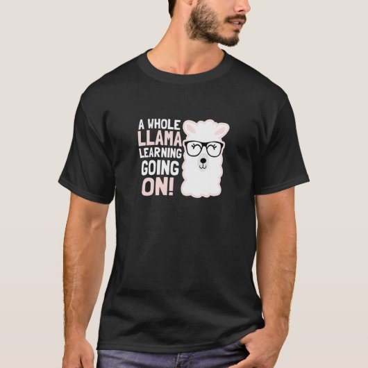 T-shirt Enseignant Llama Conception Tout Apprentissage En  (Devant)
