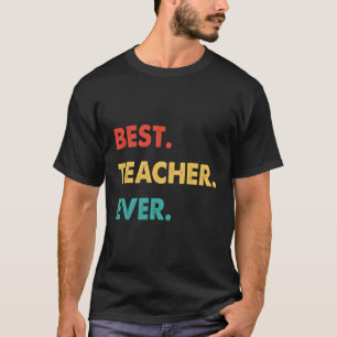 T-shirt Enseignant meilleur enseignant jamais