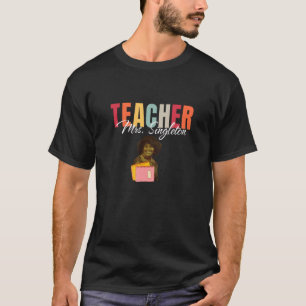 T-shirt Enseignant Mme Singleton - Amour Maman et Mentor