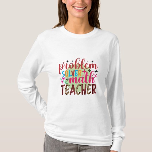 T-shirt Enseignant Problème d'art Solveur Math Enseignant (Devant)