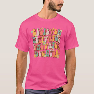 T-shirt Enseignant Rétro École Croyant Motivant Innovateur