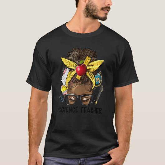 T-shirt ENSEIGNANT SCIENCE S'AMUSER Messy Bun Afro Hair Af (Devant)