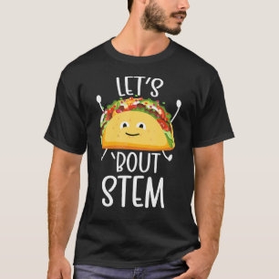 T-shirt Enseignant STEM Taco Science Technologie Génie M