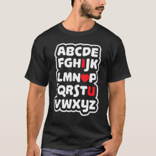 T-shirt Enseignant Valentine I Love You Alphabet Abc Valen