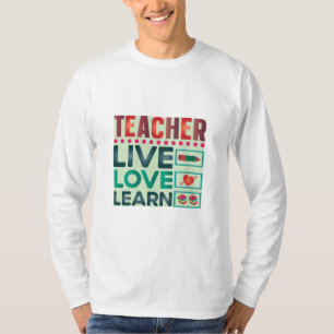 T-shirt Enseignant Vivre Amour Apprendre