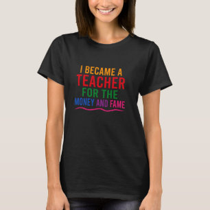 T-shirt Enseignants Amusants, Je Suis Devenu Un Enseignant