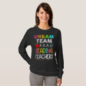 T-shirt Enseignants de lecture Dream Team Aka Enseignant d (Devant entier)