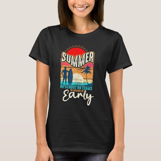 T-shirt Enseignants d'été Été Pas d'école Pas d'examens (Devant)