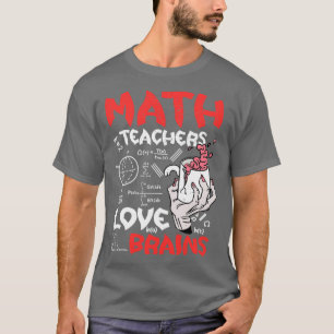 T-shirt Enseignants en mathématiques Aimer les cerveaux Ha