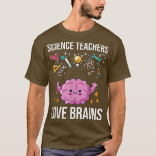 T-shirt Enseignants en sciences Love Brains Science Enseig