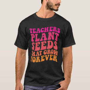 T-shirt Enseignants Graines Plantes Qui Croissent Pour Un