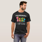 T-shirt Enseignantsaurus Drôle Comme Un Enseignant Normal (Devant entier)
