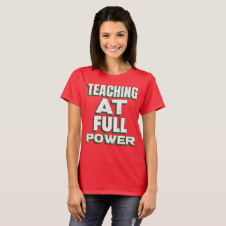 T-shirt Enseignement à Pleine Puissance Excellent Enseigna
