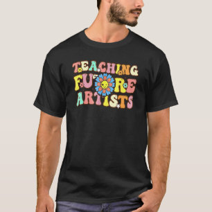 T-shirt Enseignement aux futurs artistes Professeur rétro