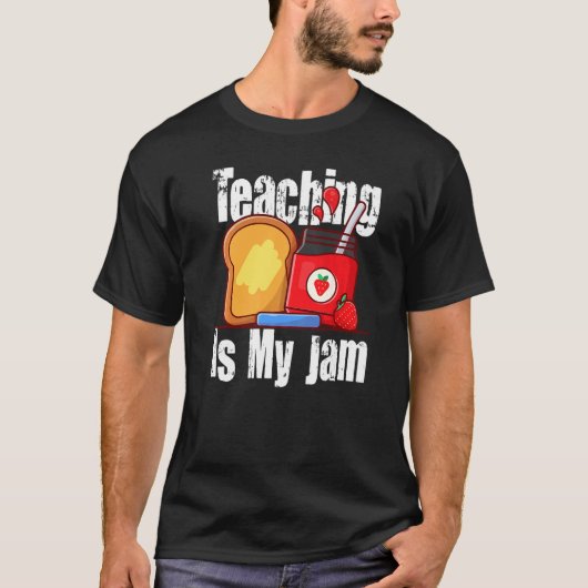 T-shirt Enseignement Est Mon Jam School Enseignant Appréci (Devant)