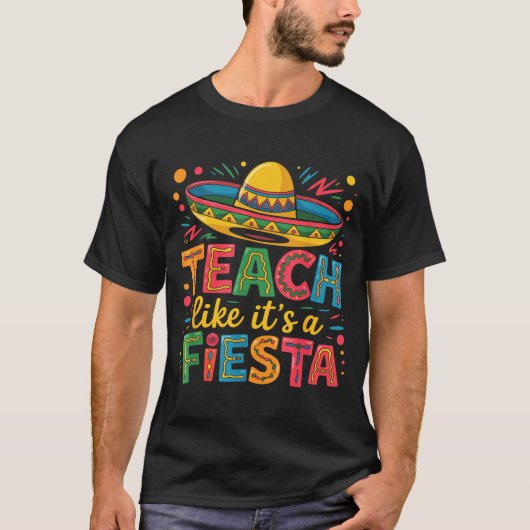 T-shirt Enseigner comme un enseignant de fiesta sombrero c (Devant)