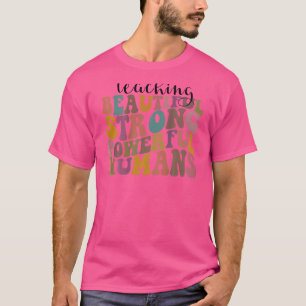 T-shirt Enseigner De Beaux Humains Puissants Forts Rétro S