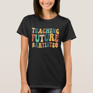 T-shirt Enseigner futurs artistes Retro Enseignants Enseig