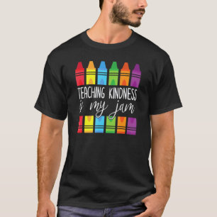 T-shirt Enseigner la gentillesse est mon truc Professeur R