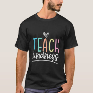 T-shirt Enseigner la gentillesse Soyez gentil Inspiration 