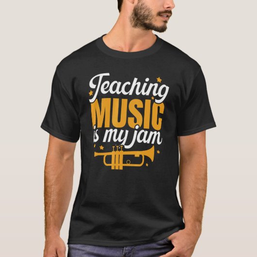 T-shirt Enseigner La Musique Est Mon Jam Musique Enseignan (Devant)