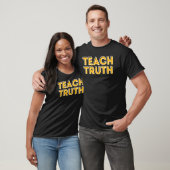 T-shirt Enseigner la vérité BHM  (Unisexe)