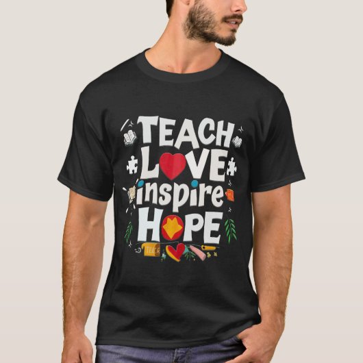 T-shirt enseigner l'amour inspirer Hope cool teeshirt 2024 (Devant)