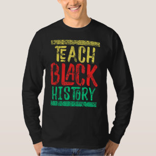 T-shirt Enseigner Le Mois De L'Histoire Noire Aux Étudiant