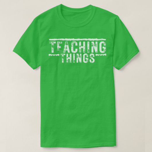 T-shirt Enseigner les choses 9 (Design devant)