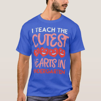 T-shirt Enseigner Les Coeurs Les Plus Cuturs Maternelle En