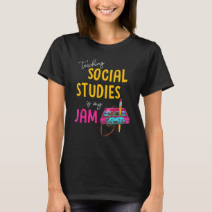 T-shirt Enseigner Les Études Sociales Est Mon Jam Retour À