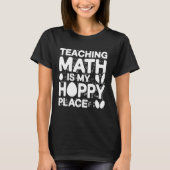 T-shirt Enseigner les mathématiques est mon lieu d'espoir  (Devant)