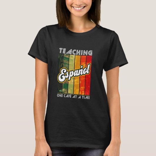 T-shirt Enseigner L'Español Un Café À La Fois Langue Spani (Devant)