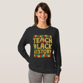 T-shirt Enseigner l'histoire des Noirs Mois École enseigna (Devant entier)